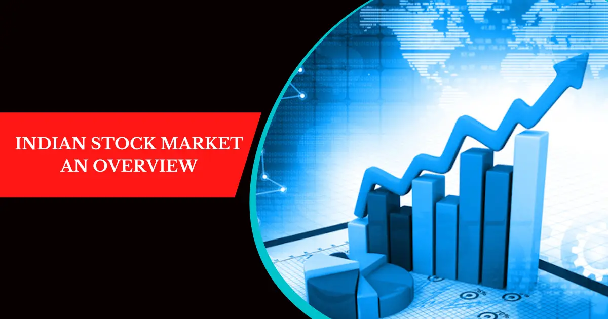 Comprehensive Overview of the Indian Stock Market | Know It