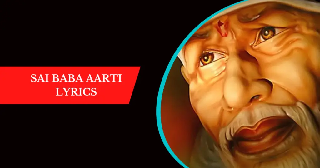 Sai Baba Aarti Lyrics