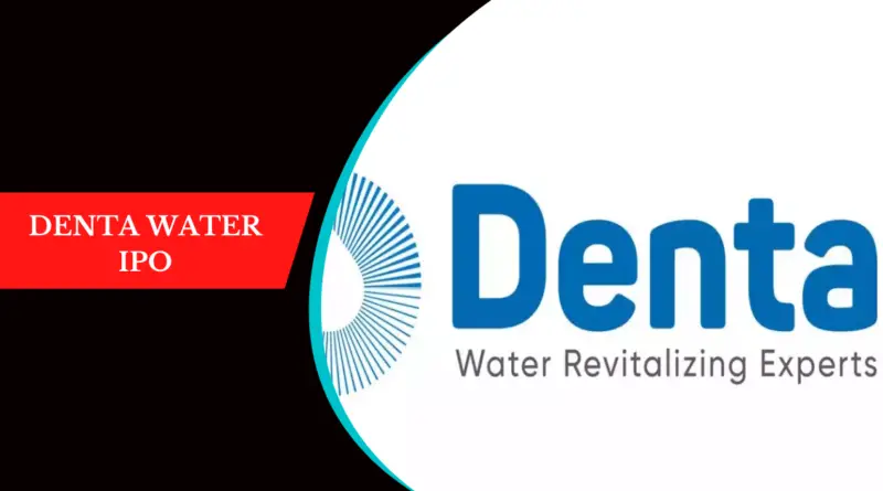 Denta Water IPO