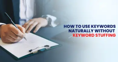 How to Use Keywords Naturally Without Keyword Stuffing