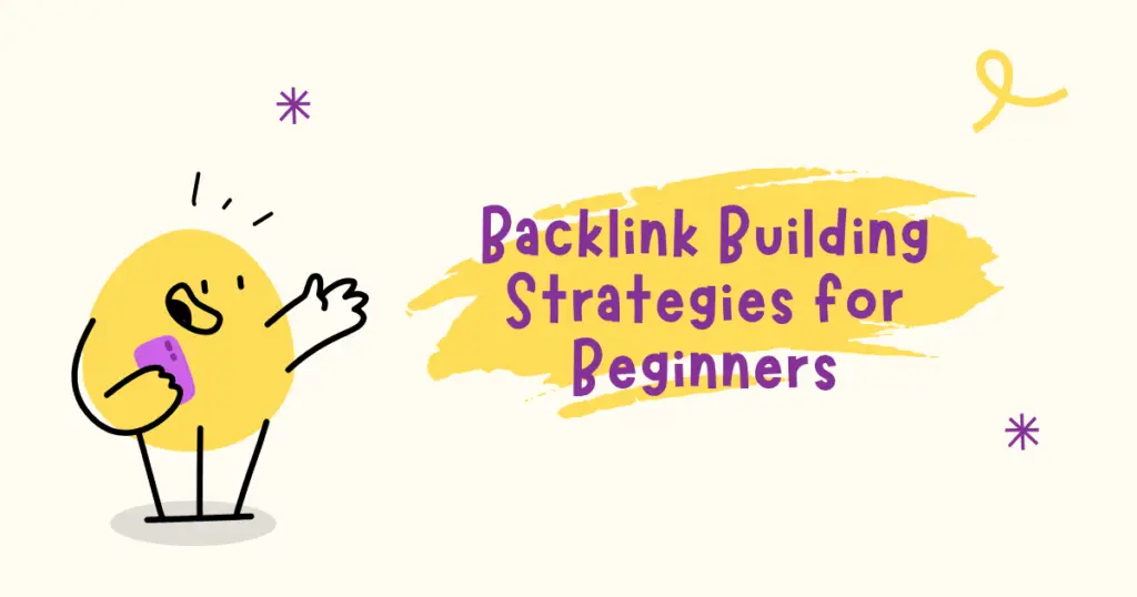 Backlink Building Strategies for Beginners